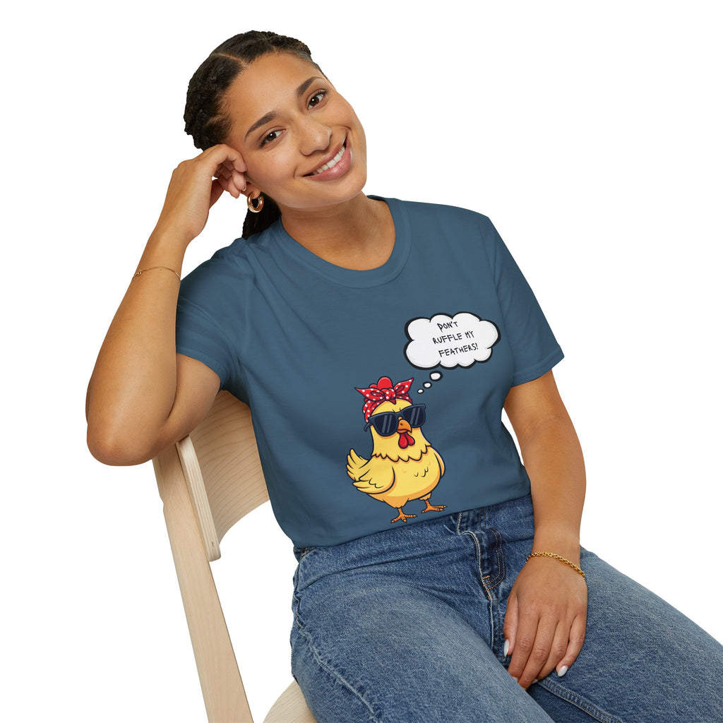 Funny Chicken Graphic T-Shirt — "Don't Ruffle My Feathers" Chick Tee