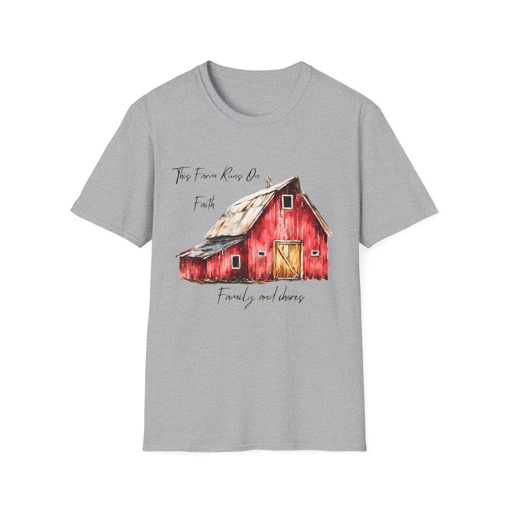 Barn Farm T-Shirt — 'Farm runs on Faith, Family, and chores! Rustic Family Farm Tee