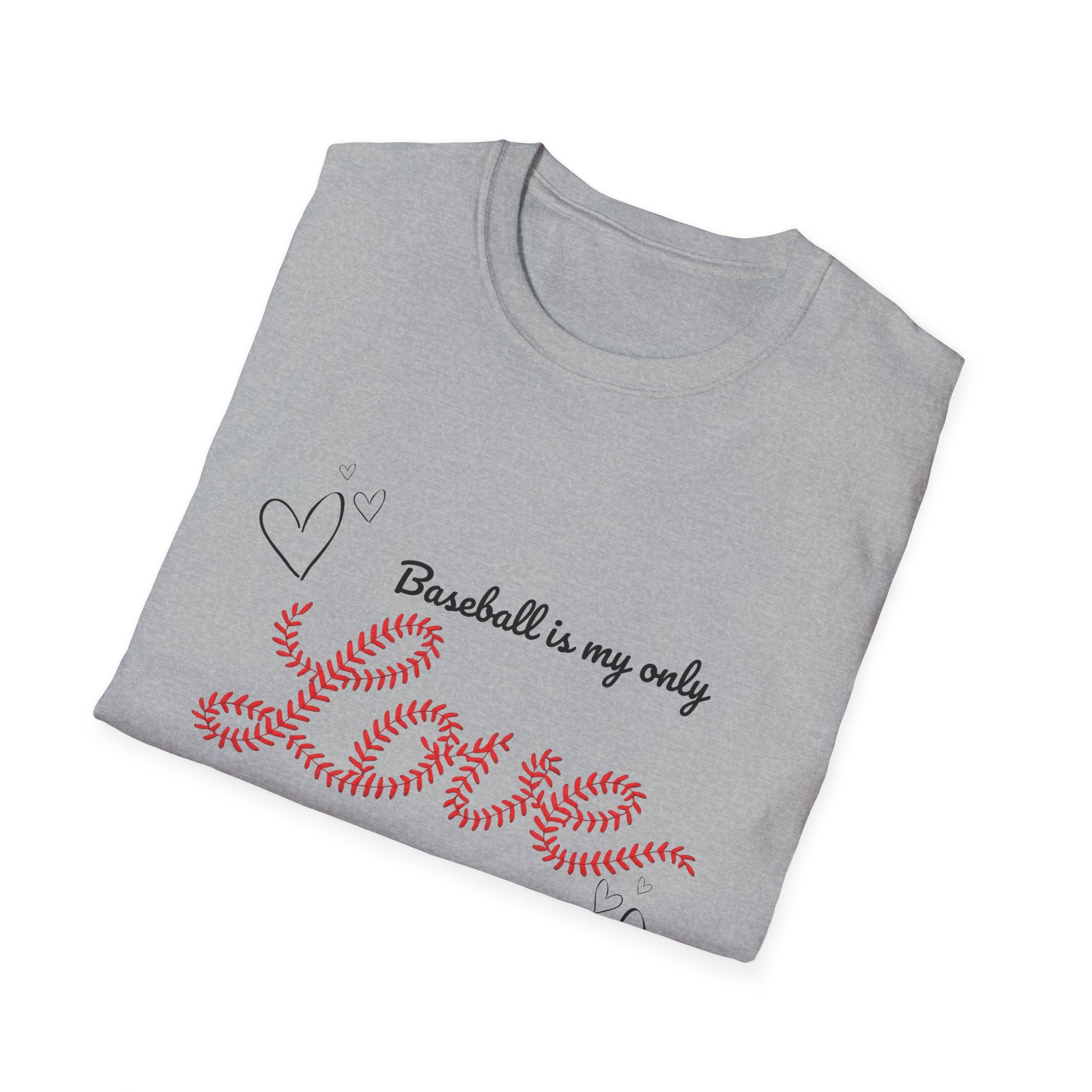 Baseball Is My Only Love T-Shirt — Women's Baseball Love Tee