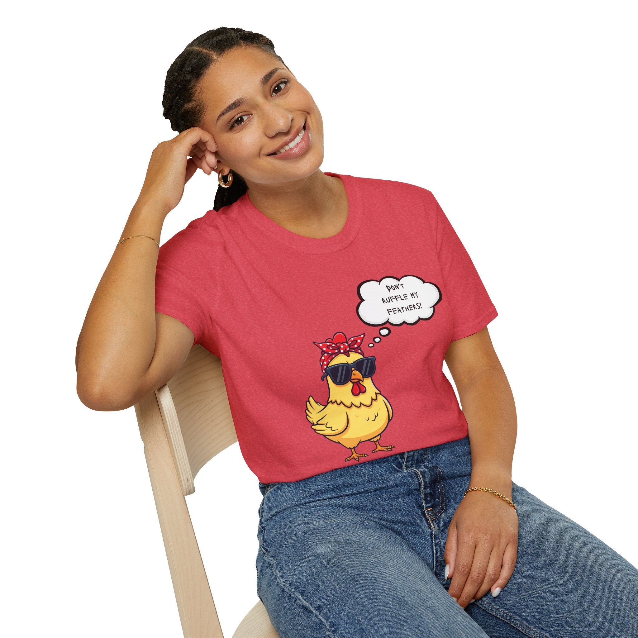Funny Chicken Graphic T-Shirt — "Don't Ruffle My Feathers" Chick Tee
