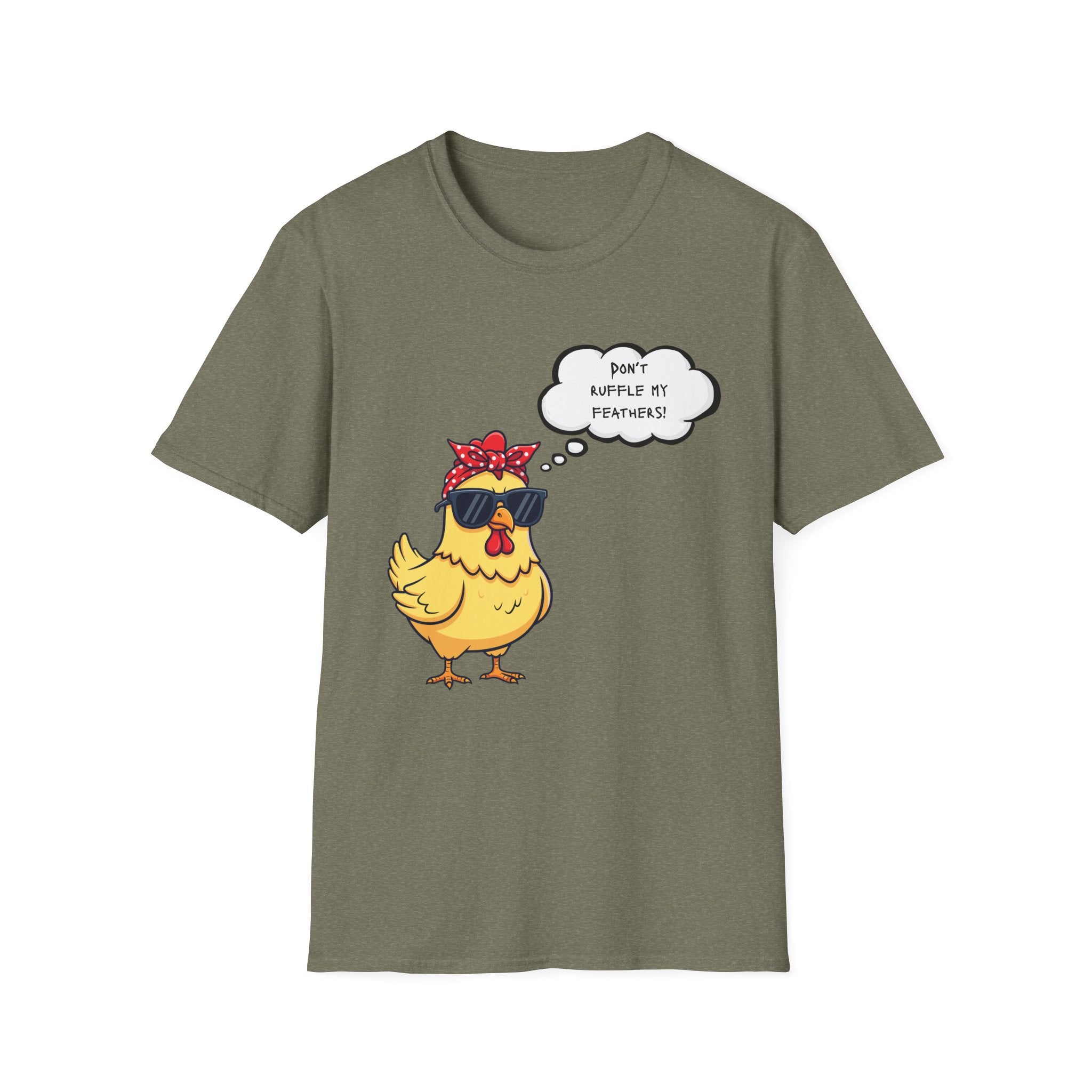 Funny Chicken Graphic T-Shirt — "Don't Ruffle My Feathers" Chick Tee