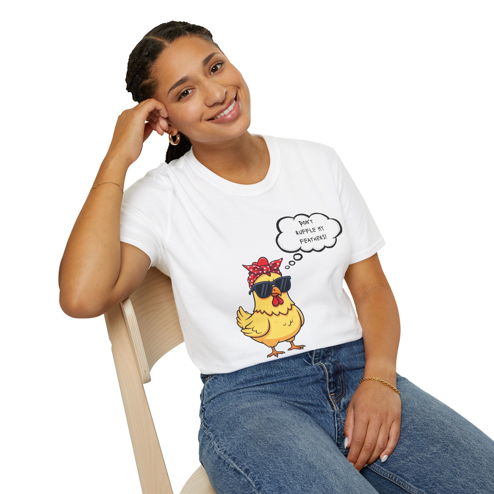Funny Chicken Graphic T-Shirt — "Don't Ruffle My Feathers" Chick Tee