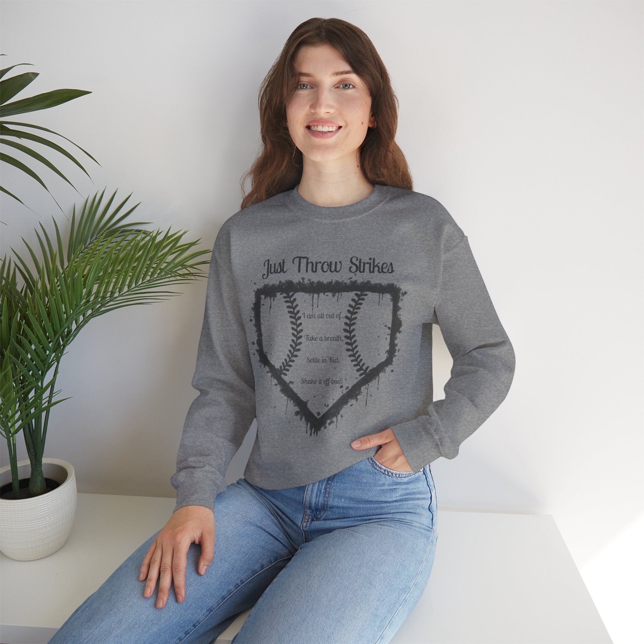 Just Throw Strikes Baseball Crewneck Sweatshirt