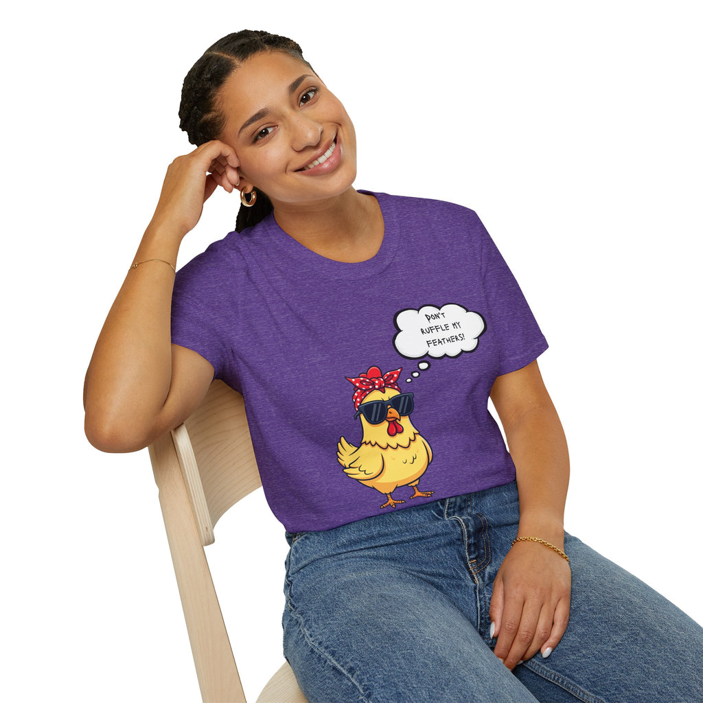 Funny Chicken Graphic T-Shirt — "Don't Ruffle My Feathers" Chick Tee