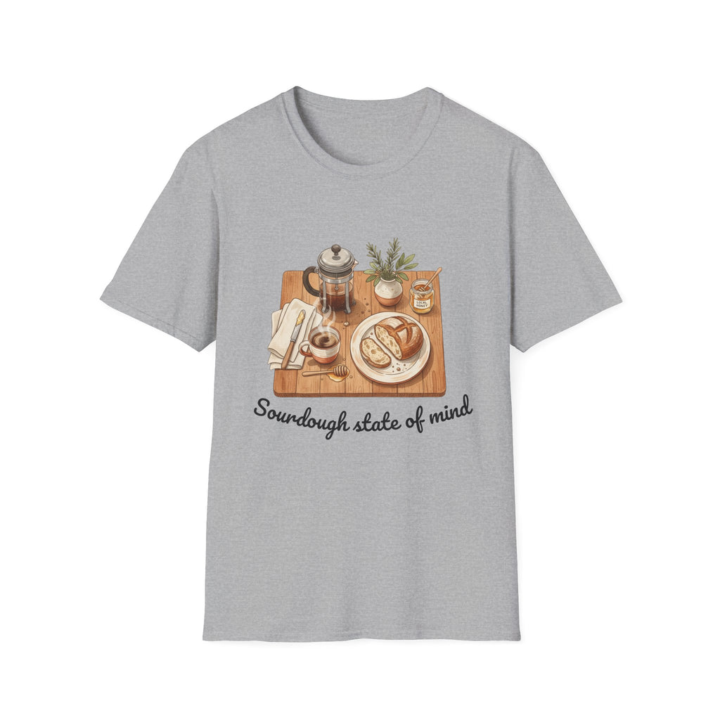 T-Shirt — "Sourdough State of Mind"