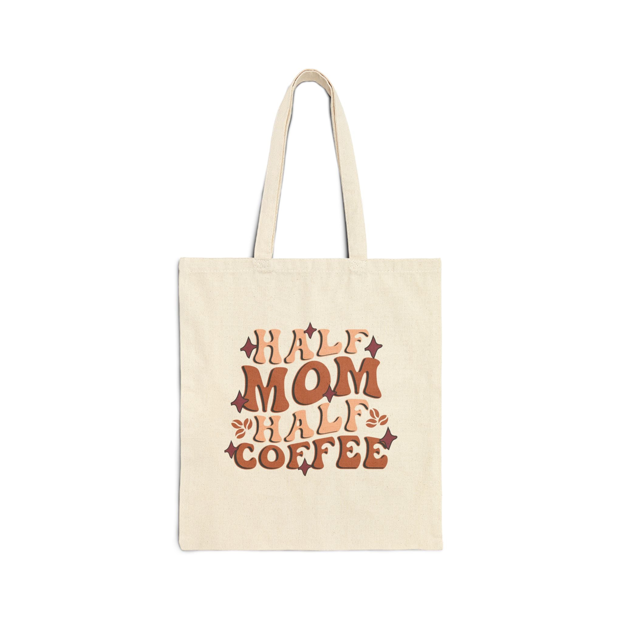Tote Bag — "Half Mom Half Coffee" Retro Floral Canvas Tote