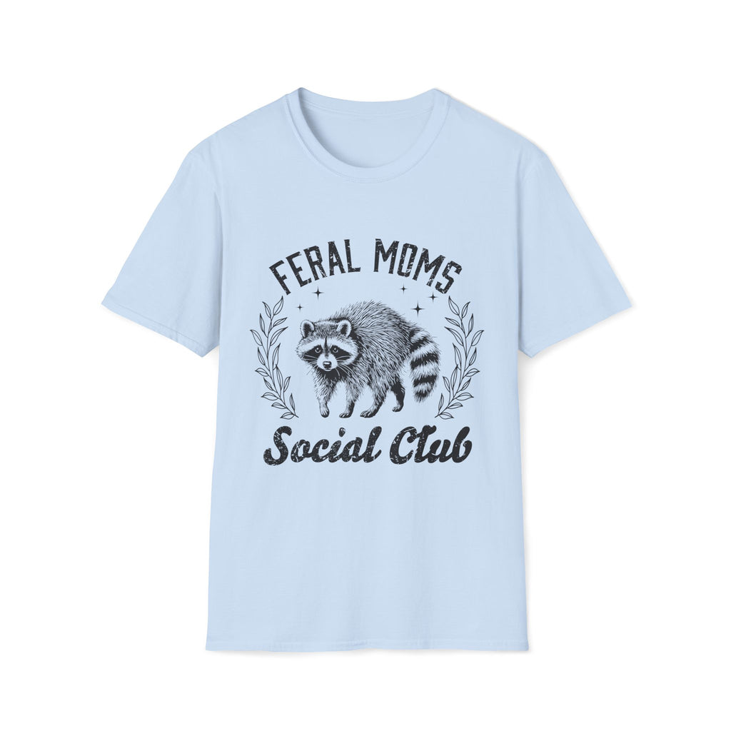 Feral Moms Social Club T-Shirt — Funny Raccoon Mom Graphic Tee