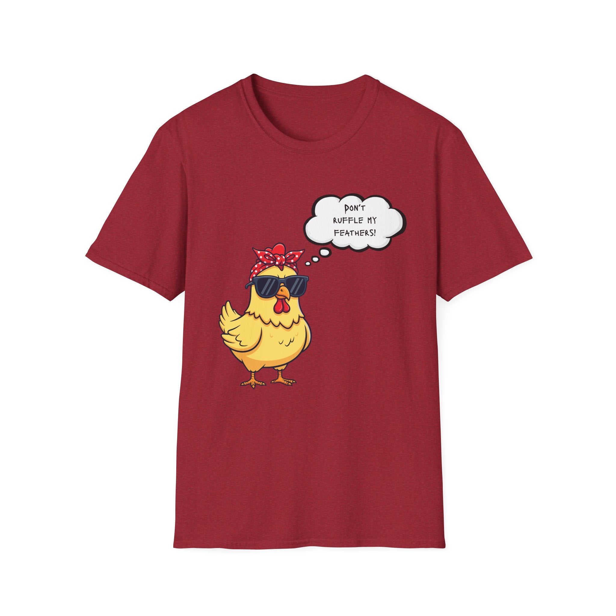 Funny Chicken Graphic T-Shirt — "Don't Ruffle My Feathers" Chick Tee