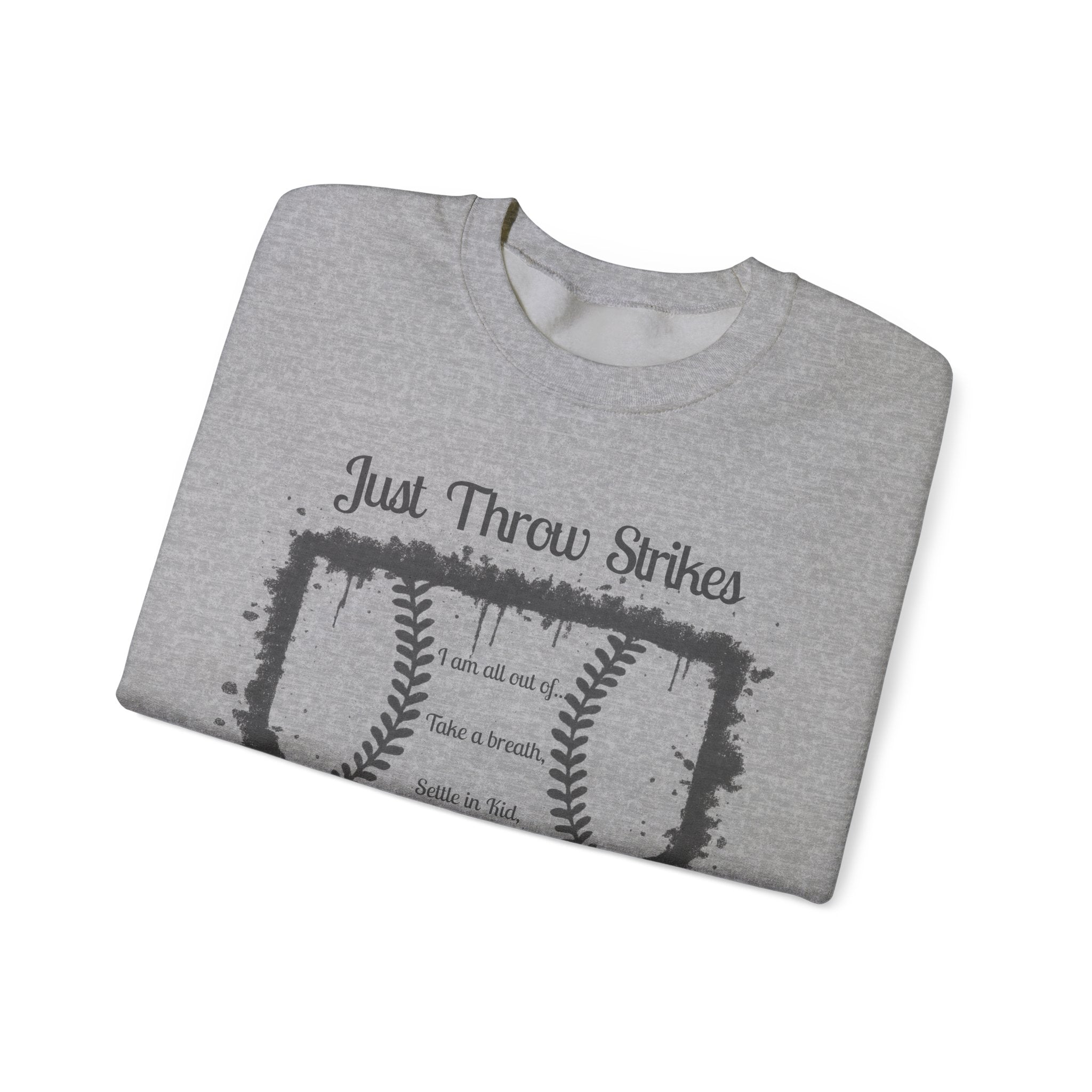 Just Throw Strikes Baseball Crewneck Sweatshirt