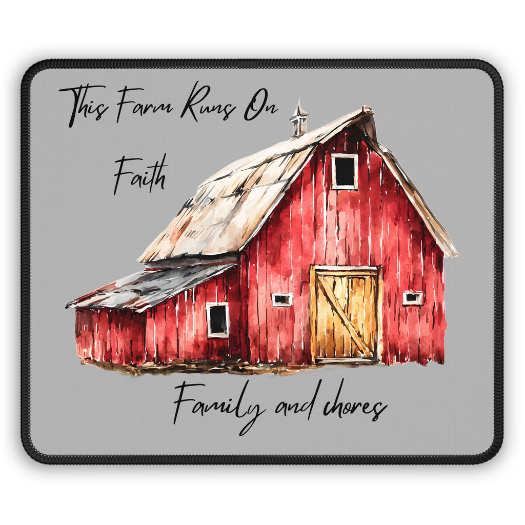 Gaming Mouse Pad — 'This Farm Runs On Faith, Family and Chores' Rustic Barn Desk Mat