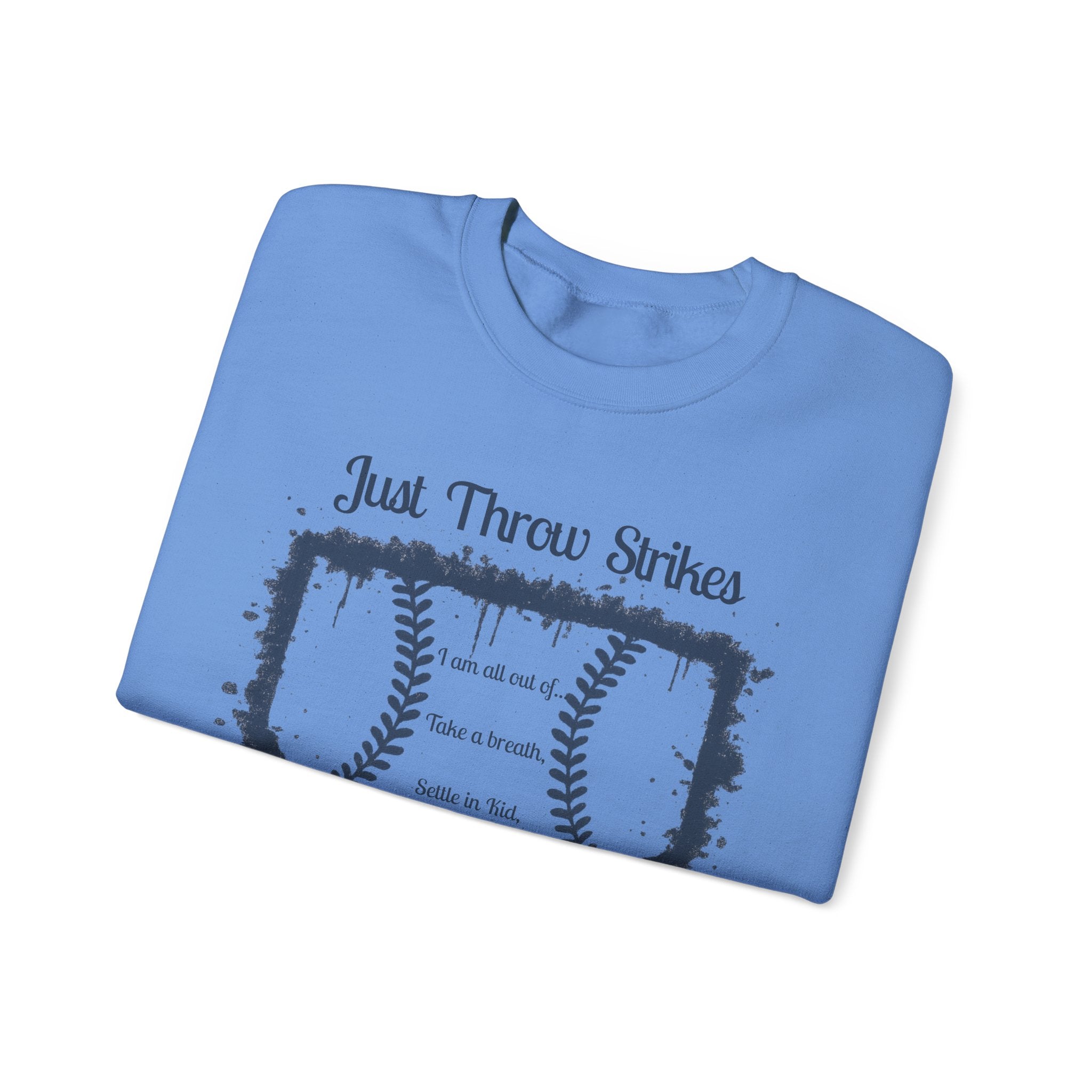 Just Throw Strikes Baseball Crewneck Sweatshirt