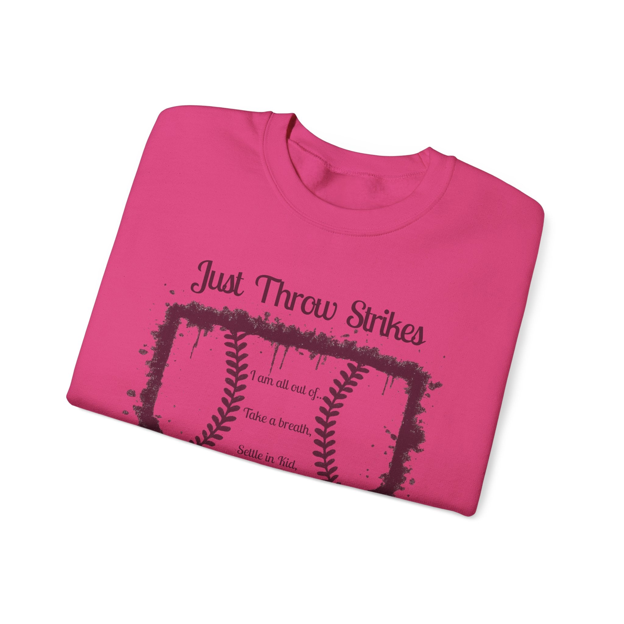 Just Throw Strikes Baseball Crewneck Sweatshirt
